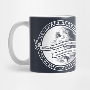 Remember Alderaan Mug